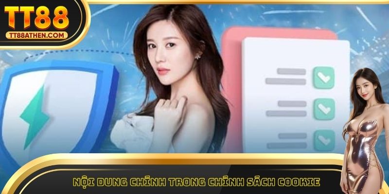 Nội dung chính trong chính sách cookie